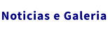 Noticias e Galeria